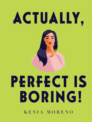 cover image of Actually, Perfect Is Boring!